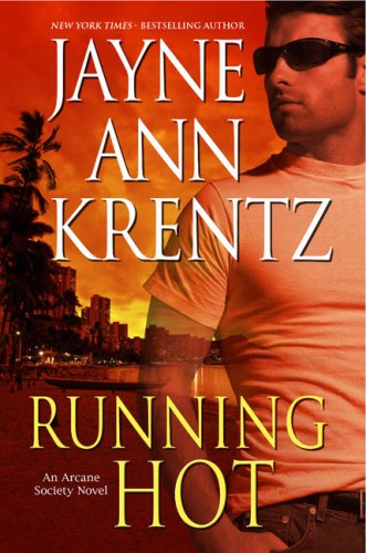 9780399155215: Running Hot (Arcane Society)