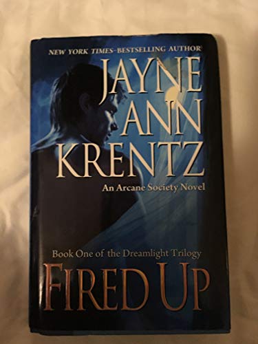 9780399155963: Fired Up (Dreamlight Trilogy)