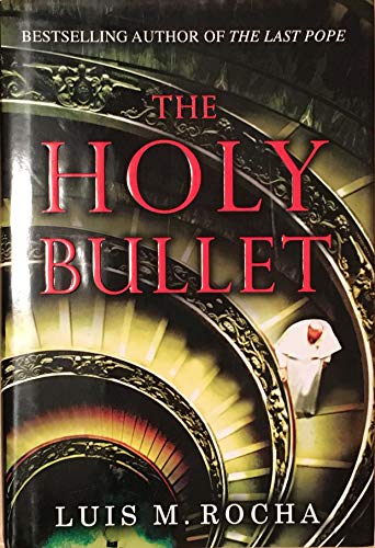 9780399156007: The Holy Bullet