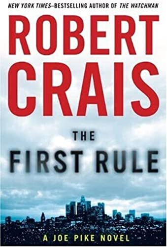 Beispielbild fr The First Rule (A Joe Pike Novel) zum Verkauf von Gulf Coast Books