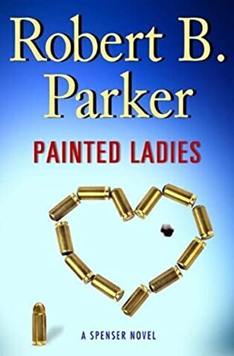 9780399156854: Painted Ladies (Spenser Mysteries, No. 39)