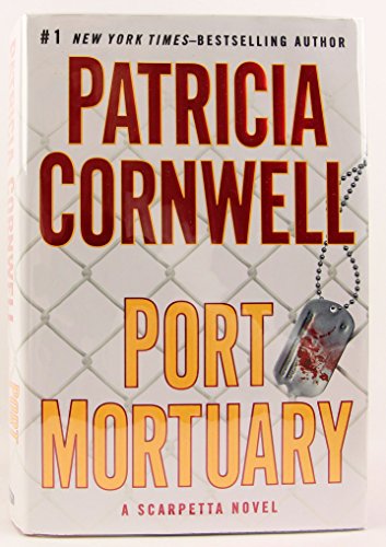 9780399157219: Port Mortuary (Kay Scarpetta)