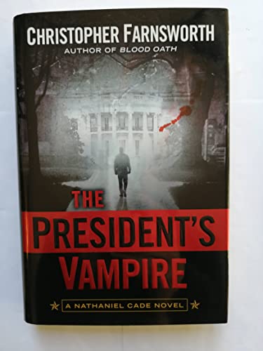 Stock image for The President's Vampire for sale by SecondSale