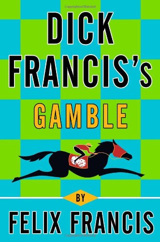 9780399157479: Dick Francis's Gamble