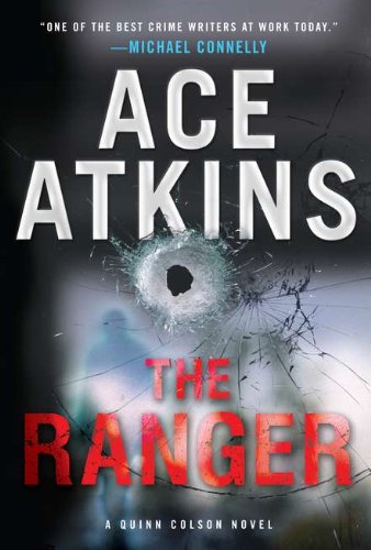 9780399157486: The Ranger (Quinn Colson Novels)