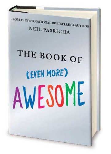 Beispielbild fr The Book of Even More Awesome zum Verkauf von Wonder Book