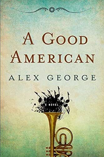 Imagen de archivo de A Good American a la venta por The Book Lovers