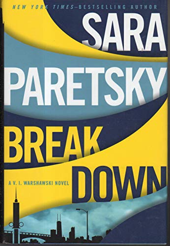 Stock image for Breakdown (V.I. Warshawski Novel) for sale by SecondSale