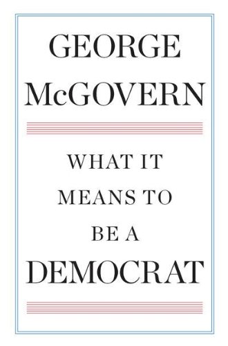 Beispielbild fr What It Means to Be a Democrat zum Verkauf von SecondSale