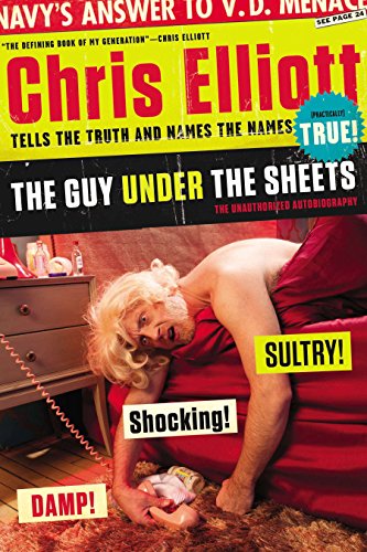 Stock image for The Guy Under the Sheets: The Unauthorized Autobiography for sale by Half Price Books Inc.
