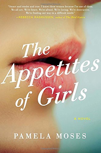 Imagen de archivo de The Appetites of Girls a la venta por Better World Books