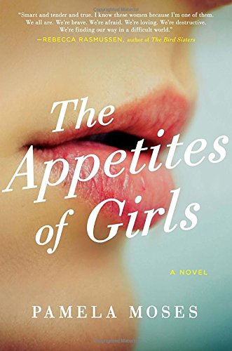 Stock image for The Appetites of Girls for sale by ThriftBooks-Atlanta