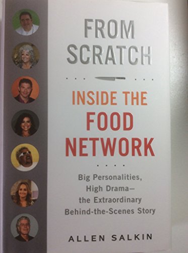 Stock image for From Scratch: Inside the Food Network for sale by Gulf Coast Books