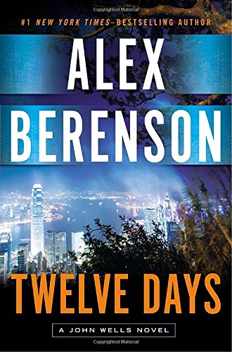 9780399159749: Twelve Days (A John Wells Novel)