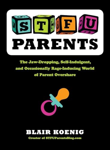 STFU, Parents