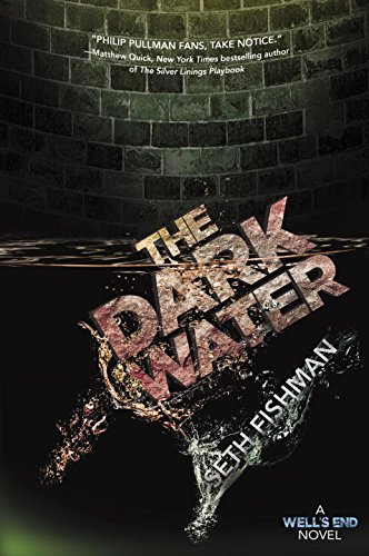 9780399159916: The Dark Water: A Well's End Novel