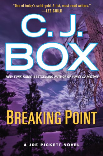 Breaking Point (A Joe Pickett Novel)