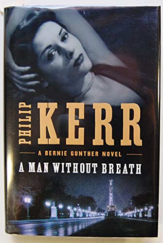 Beispielbild fr A Man Without Breath (A Bernie Gunther Novel) zum Verkauf von Jenson Books Inc