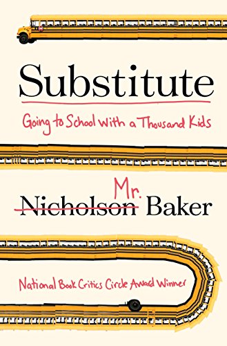 Stock image for Substitute: Going to School with a Thousand Kids for sale by LEFT COAST BOOKS