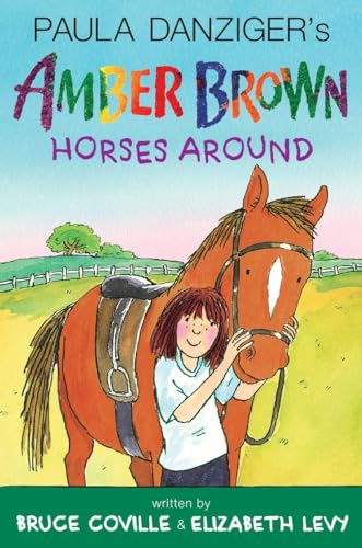 9780399161704: Paula Danziger's Amber Brown Horses Around