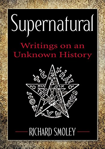 Imagen de archivo de Supernatural: Writings on an Unknown History a la venta por Decluttr