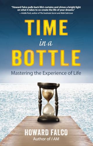 Beispielbild fr Time in a Bottle : Mastering the Experience of Life zum Verkauf von Better World Books