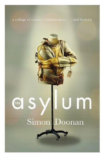 The Asylum: A collage of couture reminiscences...and hysteria (9780399161896) by Doonan, Simon