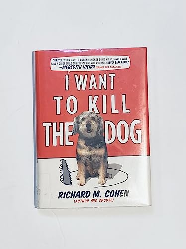 9780399162039: I Want to Kill the Dog
