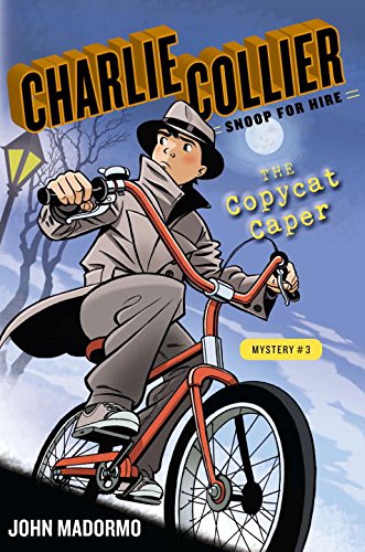 9780399162565: The Copycat Caper (Charlie Collier, Snoop for Hire)