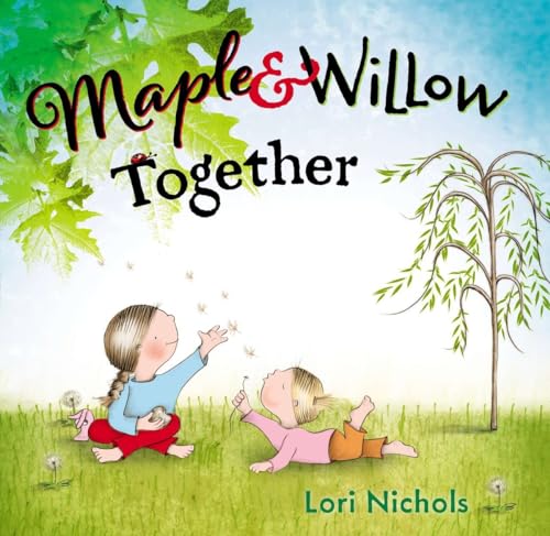 Stock image for Maple Willow Together for sale by SecondSale