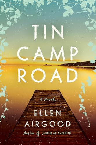 Imagen de archivo de Tin Camp Road: A Novel a la venta por SecondSale