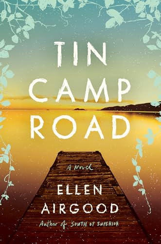 9780399163364: Tin Camp Road: A Novel