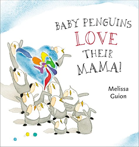 9780399163654: Baby Penguins Love their Mama
