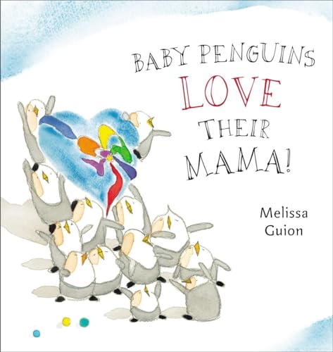 9780399163654: Baby Penguins Love Their Mama
