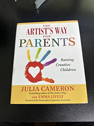 9780399163722: The Artist's Way for Parents: Raising Creative Children