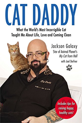 Beispielbild fr Cat Daddy: What the World's Most Incorrigible Cat Taught Me About Life, Love, and Coming Clean zum Verkauf von SecondSale