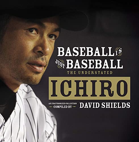 Imagen de archivo de Baseball Is Just Baseball: The Understated Ichiro a la venta por Zoom Books Company