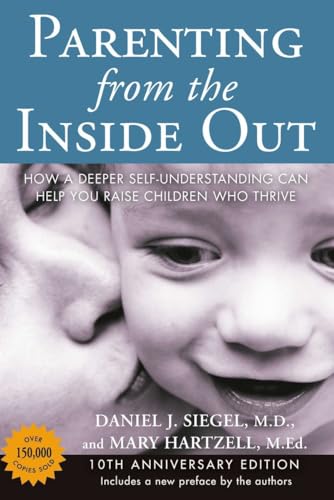 Imagen de archivo de Parenting from the Inside Out a la venta por Blackwell's