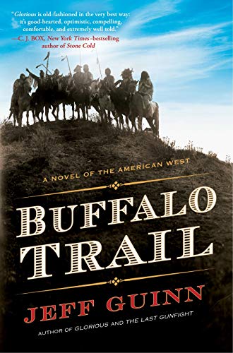 Beispielbild fr Buffalo Trail : A Novel of the American West zum Verkauf von Better World Books