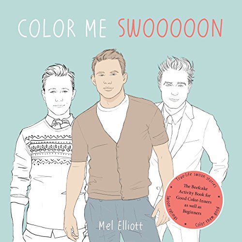 Beispielbild fr Color Me Swoon: The Beefcake Activity Book for Good Color-Inners as well as Beginners zum Verkauf von SecondSale
