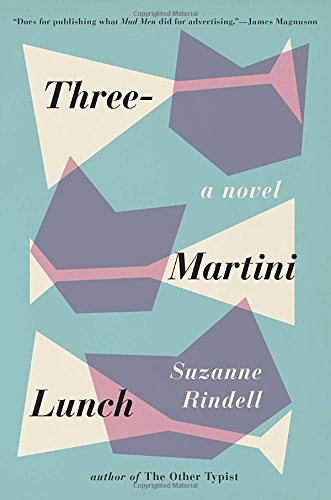 Beispielbild fr Three-Martini Lunch zum Verkauf von Better World Books