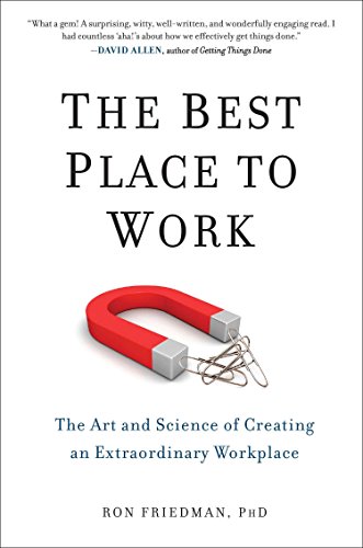 Stock image for The Best Place to Work : The Art and Science of Creating an Extraordinary Workplace for sale by Better World Books