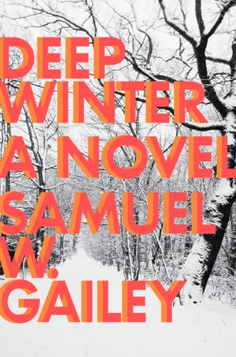 Beispielbild fr Deep Winter: a Novel zum Verkauf von SecondSale