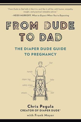 Stock image for From Dude to Dad for sale by Blackwell's