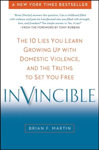 Beispielbild fr Invincible : The 10 Lies You Learn Growing up with Domestic Violence, and the Truths to Set You Free zum Verkauf von Better World Books