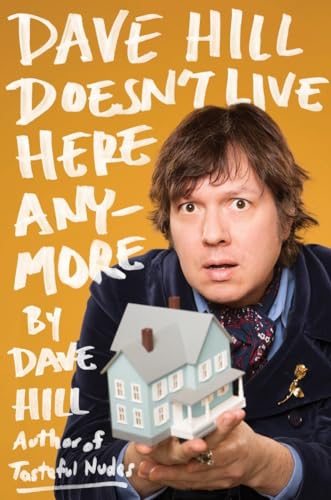 Stock image for Dave Hill Doesn't Live Here Anymore for sale by Better World Books