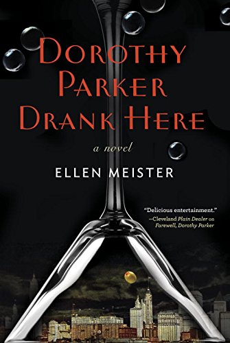 Beispielbild fr Dorothy Parker Drank Here zum Verkauf von Better World Books