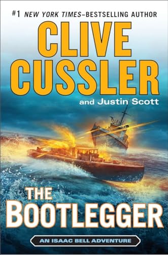 Beispielbild fr The Bootlegger (An Isaac Bell Adventure) zum Verkauf von SecondSale