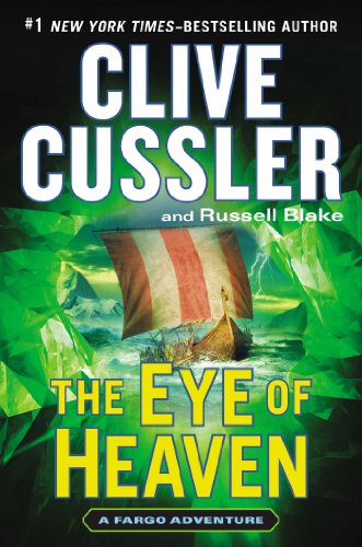 Stock image for The Eye of Heaven (A Sam and Remi Fargo Adventure) for sale by ZBK Books