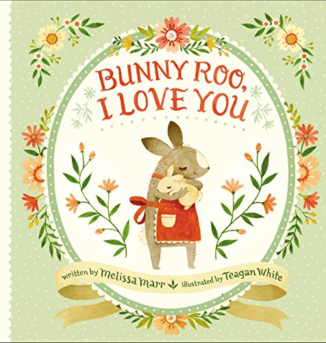 Stock image for Bunny Roo I Love You for sale by SecondSale